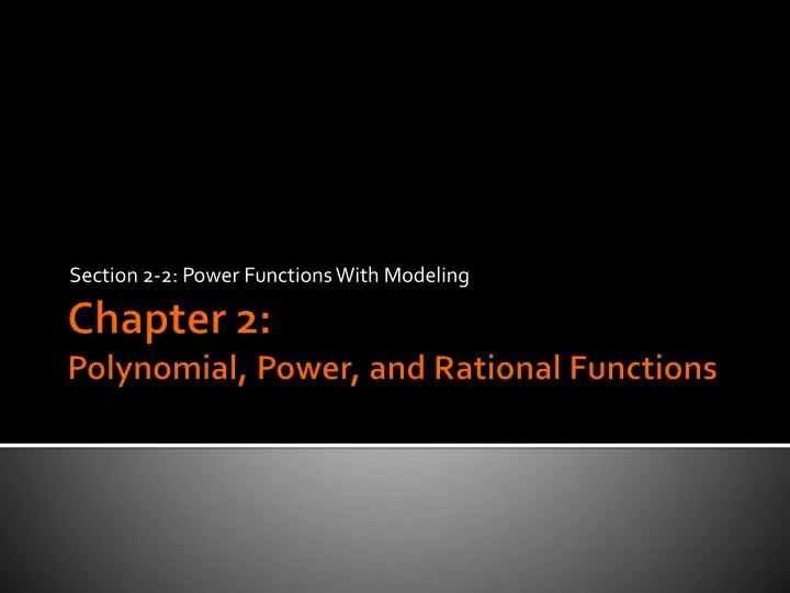 section 2 2 power functions with modeling