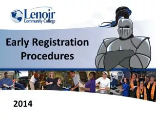 Early Registration Procedures