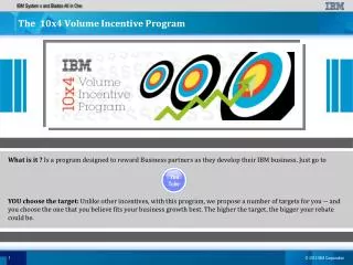 The 10x4 Volume Incentive Program