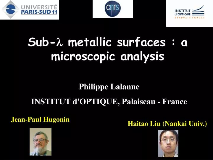sub l metallic surfaces a microscopic analysis
