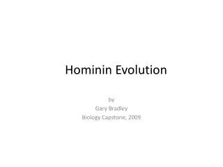 Hominin Evolution