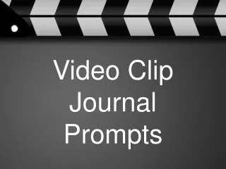 Video Clip Journal Prompts