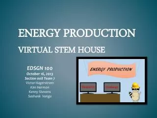 Energy production Virtual Stem house