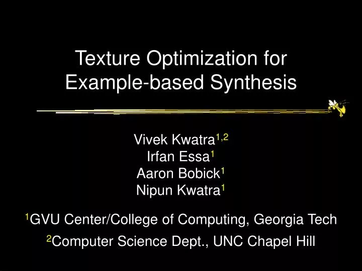 texture optimization for example based synthesis