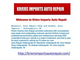 Mechanic, Auto Repair Shop and Brakes, Auto Imports - Indian