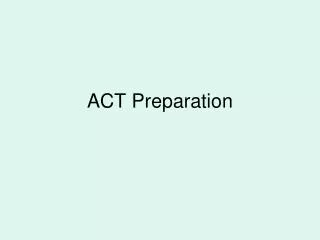 ACT Preparation