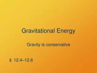 Gravitational Energy