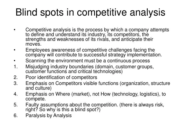 blind spots in competitive analysis