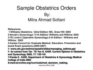 Sample Obstetrics Orders By: Mitra Ahmad Soltani