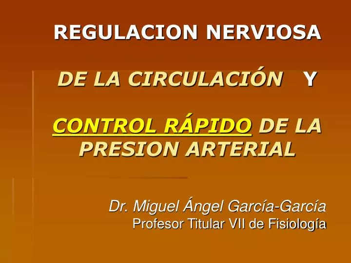 regulacion nerviosa de la circulaci n y control r pido de la presion arterial