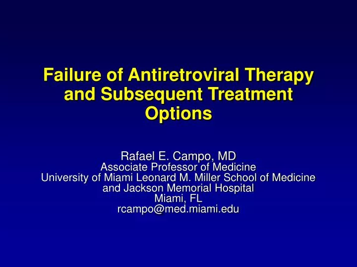 failure of antiretroviral therapy and subsequent treatment options