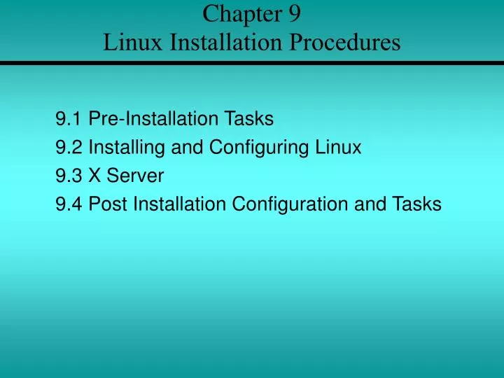 chapter 9 linux installation procedures