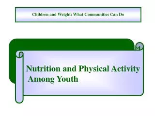 Children and Weight: What Communities Can Do