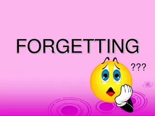 FORGETTING