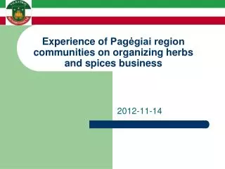 Experience of Pag?giai region communit ies on organizing herbs and spices business