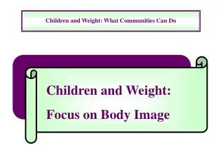 Children and Weight: What Communities Can Do