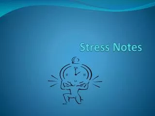 Stress Notes