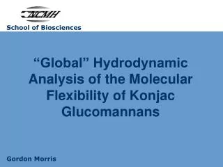 “Global” Hydrodynamic Analysis of the Molecular Flexibility of Konjac Glucomannans