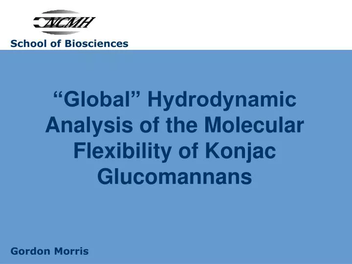 global hydrodynamic analysis of the molecular flexibility of konjac glucomannans