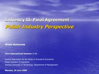 Solvency II: Final Agreement Polish Industry Perspective