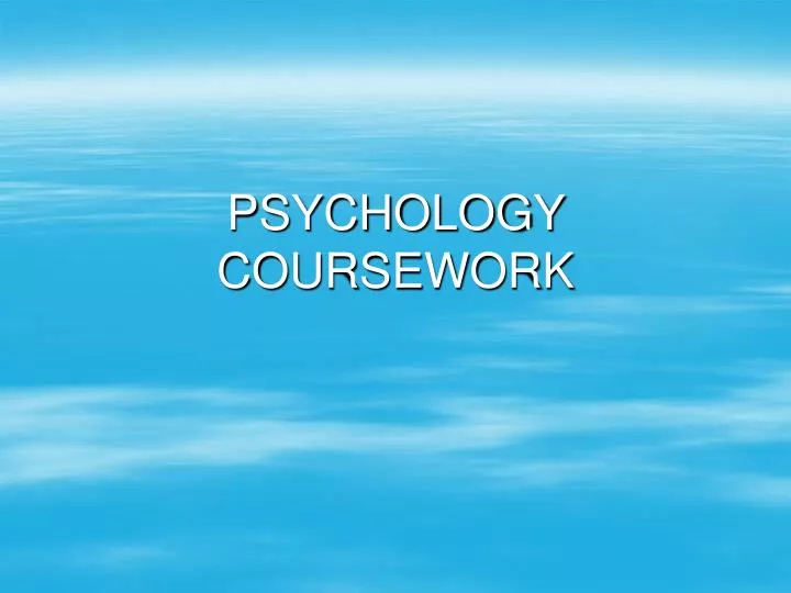 psychology coursework