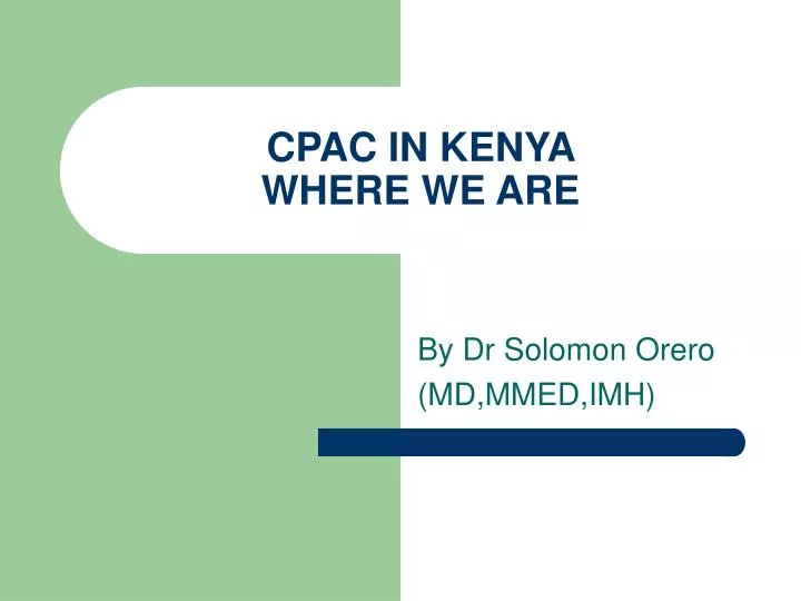 cpac in kenya where we are