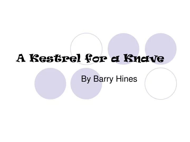 a kestrel for a knave