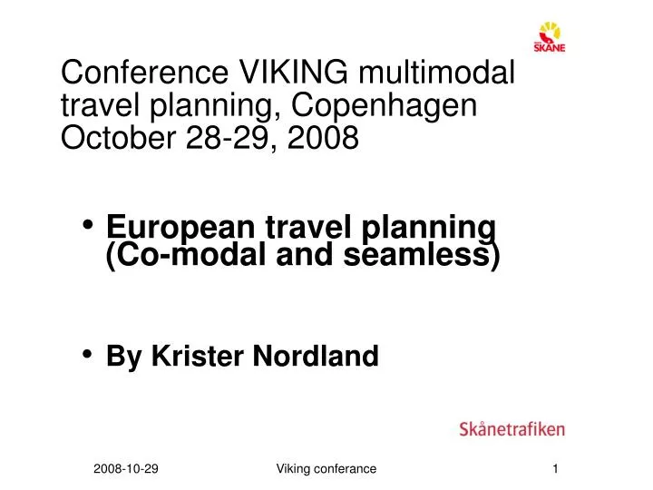 conference viking multimodal travel planning copenhagen october 28 29 2008