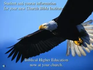 Biblical Higher Education now at your church.