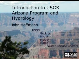 Introduction to USGS Arizona Program and Hydrology