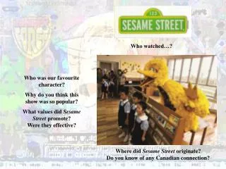 Where did Sesame Street originate? Do you know of any Canadian connection?