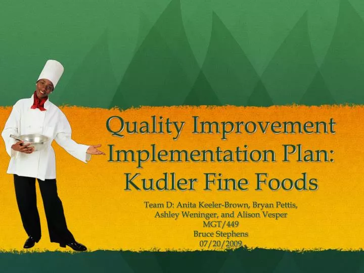 quality improvement implementation plan kudler fine foods