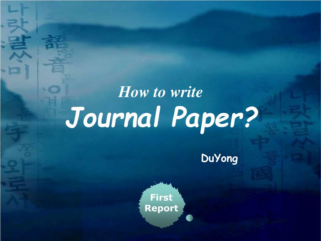 PPT - How to write Journal Paper? PowerPoint Presentation, free ...