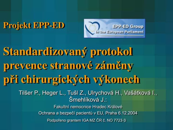 projekt epp ed standardizovan protokol prevence stranov z m ny p i chirurgick ch v konech