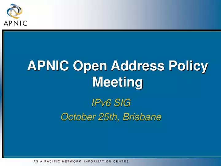 apnic open address policy meeting