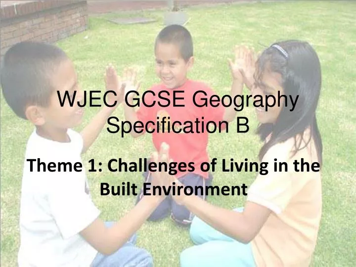 wjec gcse geography specification b
