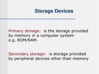 Storage Devices