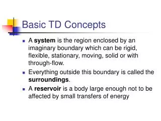 Basic TD Concepts