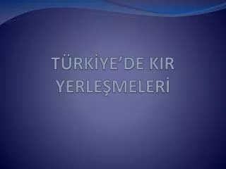 t rk ye de kir yerle meler