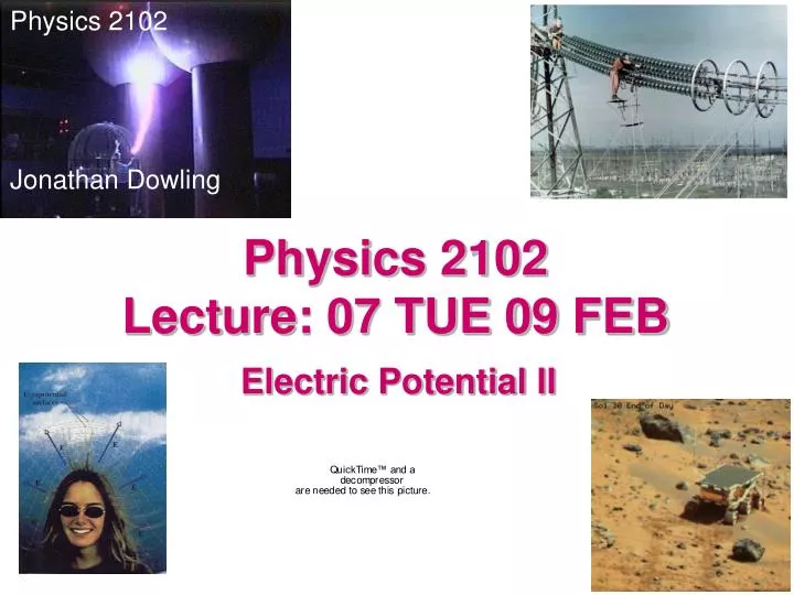 physics 2102 lecture 07 tue 09 feb