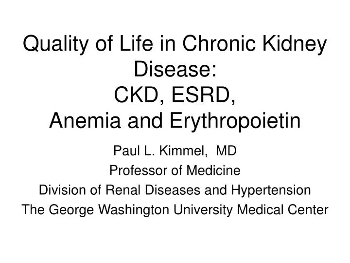 quality of life in chronic kidney disease ckd esrd anemia and erythropoietin