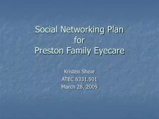 Social Networking Plan for Preston Family Eyecare