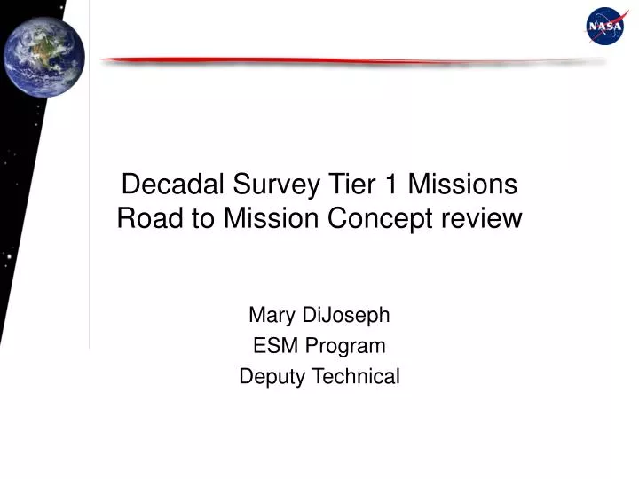 decadal survey tier 1 missions road to mission concept review
