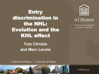Entry discrimination in the NHL: Evolution and the KHL effect