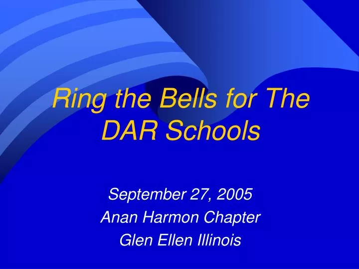 ring the bells for the dar schools