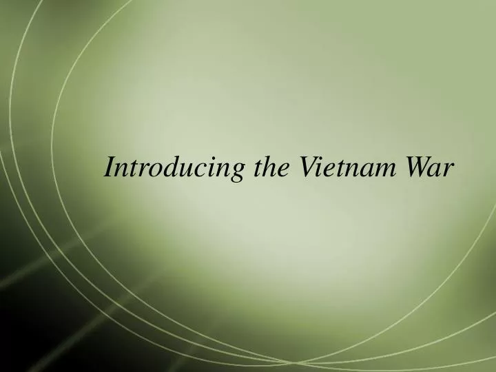 introducing the vietnam war
