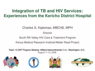 Integration of TB and HIV Services: Experiences from the Kericho District Hospital