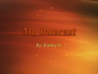 My Interest