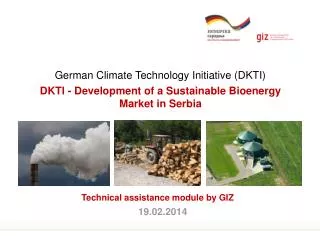 DKTI - Development of a Sustainable Bioenergy Market in Serbia