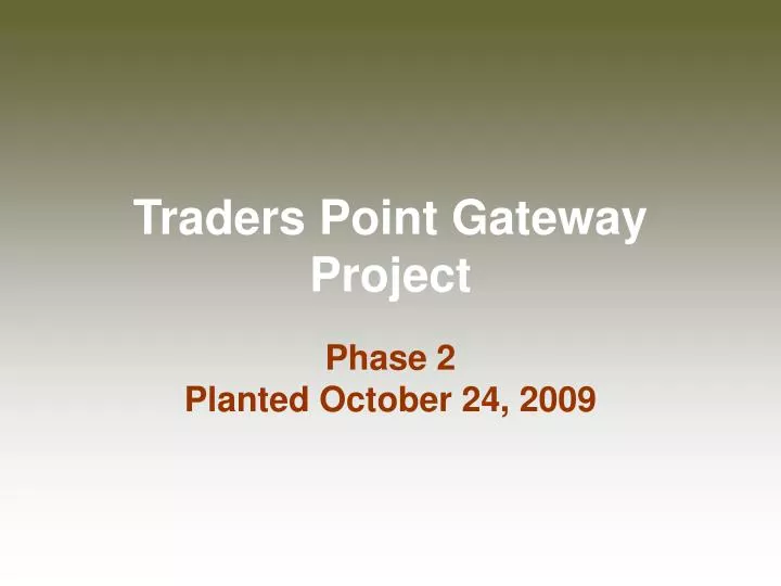 traders point gateway project